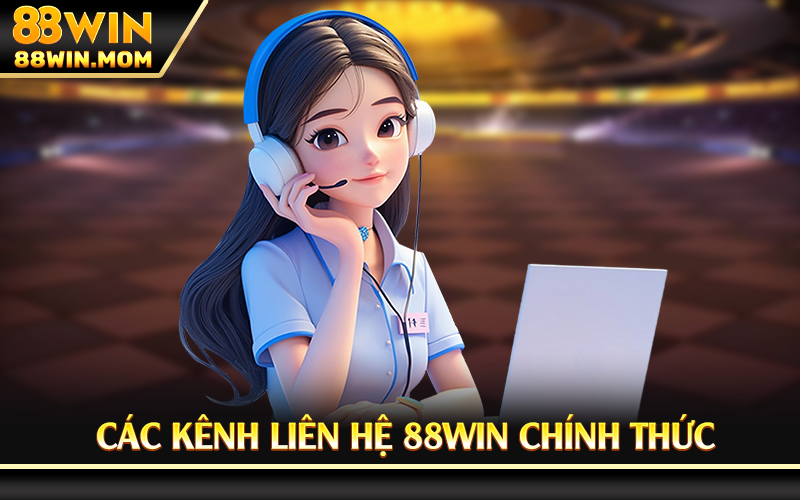 Các kênh liên hệ 88Win chính thức